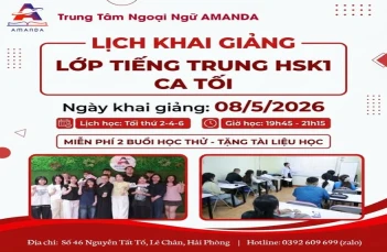 Lịch Khai Giảng Tiếng Trung tháng 5/2026 tại Trung tâm Tiếng Trung Amanda